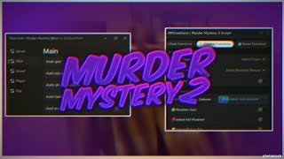 NO BAN amp MURDER MYSTERY 2 SCRIPT amp NO KEY  BEST SILENT AIM MM2  GRAB GUN SPY ALL 100 FEATURES [upl. by Perdita]