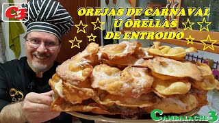 OREJAS DE CARNAVAL U ORELLAS DE ENTROIDO LA RECETA ORIGINAL [upl. by Kcirdneh]