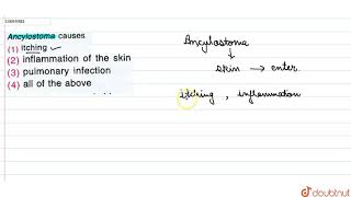 Ancylostoma causes [upl. by Eneroc631]