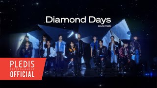 SPECIAL VIDEO SEVENTEEN세븐틴  Diamond Days Live Clip [upl. by God]