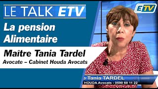 Maître Tania Tardel démystifie les pensions alimentaires et les prestations compensatoires sur ETV [upl. by Nihs]