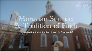 Moravian Sunrise A Tradition of Faith [upl. by Ojeitak]