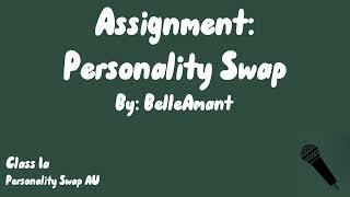 Assignment Personality Swap MHA Podfic [upl. by Adnertal]