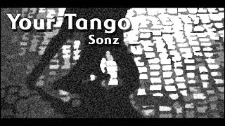 【R2Beat】 Sonz  Your Tango [upl. by Morgun]