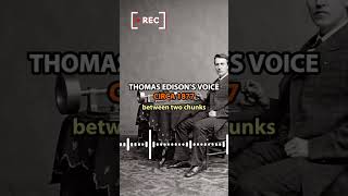 The Oldest Surviving Voice Recordings In History history 1800s voice recordings sound edison [upl. by Sandberg]