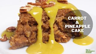 Carrot amp Pineapple Cake  Tasty Vegan Cakes [upl. by Roinuj]