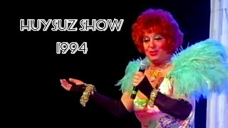 Huysuz Show  1994 [upl. by Mij697]