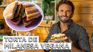 Torta de Milanesa Vegana  Torta de VEGANESA Plant based SIN SOYA TEXTURIZADA  ChefOropeza [upl. by Annohsal]