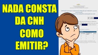 Como Tirar o Nada Consta da CNH  Passo a Passo [upl. by Aretina]