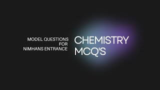 Preparatory questions from Chemistry for NIMHANS entrance exam [upl. by Yekram]