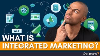 What is Integrated Marketing Why do Businesses Need an Integrated Marketing Strategy in 2023 [upl. by Doti]