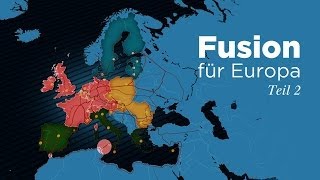 Fusion für Europa  Teil 2 [upl. by Alvan]