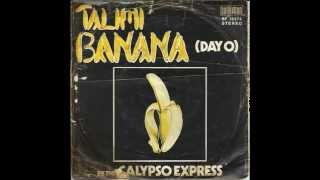 Talimi Banana Day O  CALYPSO EXPRESS [upl. by Gaby]