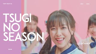 【MV】「Tsugi no Season」AKB48  BNK48  JKT48 [upl. by Estrin504]