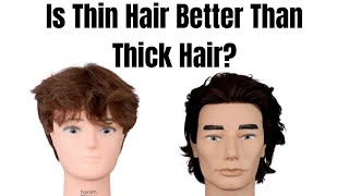 Is Having Thin Hair better than Thick Hair  TheSalonGuy [upl. by Chance]