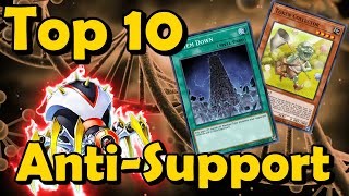 Top 10 AntiSupport Cards in YuGiOh [upl. by Eerol]