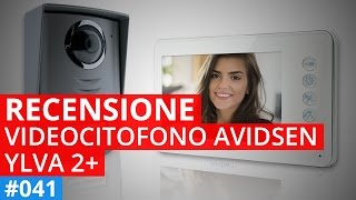 Recensione e montaggio Videocitofono Avidsen YLVA 2 [upl. by Teplitz]