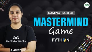 Gaming Project Mastermind using Python  GeeksforGeeks School [upl. by Hyman397]