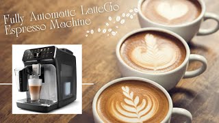 ✴️✴️✴️Fully Automatic LatteGo Espresso Machine  SilentBrew Technology [upl. by Enirehs118]