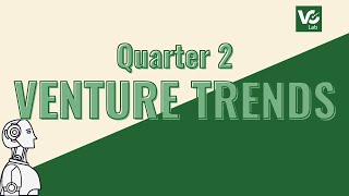 Q2 Venture Trends [upl. by Juanita]