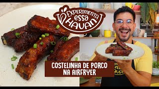 COSTELINHA DE PORCO NA AIRFRYER  HAVAN [upl. by Ennelram]