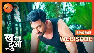 Subhaan को आया अपनी Situation पर गुस्सा  Rabb Se Hai Dua  Ep  548  Webisode  Zee Tv [upl. by Donaldson680]