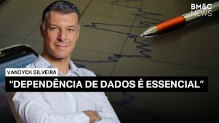 Impactos da dependência de dados nos mercados globais  VanDyck Silveira analisa [upl. by Monjo]