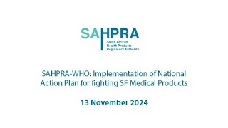 SAHPRAWHO Implementation of National Action Plan for Fighting SF Medical Products Webinar [upl. by Zela739]