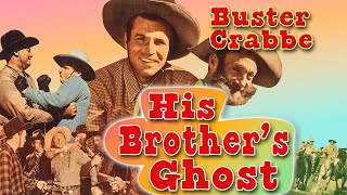 Western Movie Cowboy  Wild West Films HD  Full Length Western Movie  His Brothers Ghost 1945 [upl. by Annahaj]