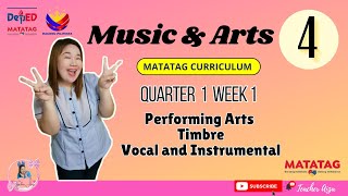 MATATAG MAPEH 4 Music amp Arts  Performing Arts Timbre Vocal amp Instrumental [upl. by Cleti]