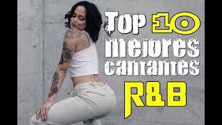 TOP 10 Mejores Cantantes Femeninas de RnB  2017 [upl. by Ettenuahs]