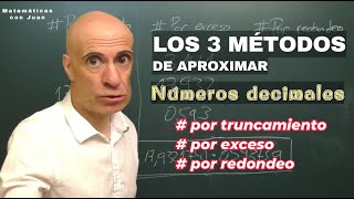 LOS 3 MÉTODOS DE APROXIMACIÓN DE NÚMEROS DECIMALES Matemáticas Básicas [upl. by Tallbott]