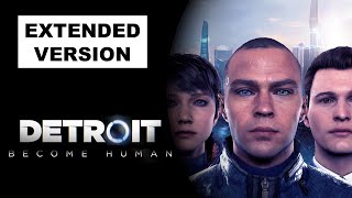 Something Youve Never Seen Before Extended  DETROIT Become Human OST [upl. by Ardnak]