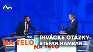 Štefan Hamran  divácke otázky  Na telo PLUS [upl. by Chrisman]