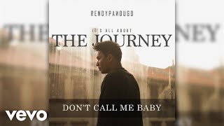 Rendy Pandugo  Dont Call Me Baby [upl. by Nivahb455]