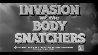 Invasion Of The Body Snatchers 1956  Opening Titles [upl. by Mabel]