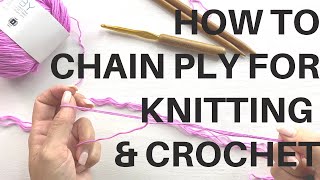 Chain Plying How to Make 3 Strand Yarn From One Ball for Knitting and Crochet [upl. by Wardieu285]