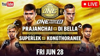 ONE Friday Fights 68 Prajanchai vs Di Bella  LIVE STREAM  Muay Thai Watch Party  Lumpinee 68 [upl. by Selinski]