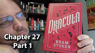 Dracula  Bram Stoker  Chapter 27 Part 1  Audiobook [upl. by Orecic230]