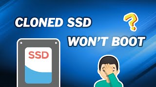 How to Fix Cloned SSD Won’t Boot  Cloned Hard Drive wont Boot Windows 10 [upl. by Bor899]