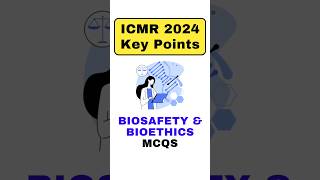 Biosafety and Bioethics Important Questions  ICMR 2024  Biodotcom  icmr shorts [upl. by Vassaux436]