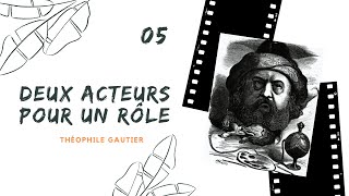 Théophile Gautier  Deux acteurs pour un rôle Conte Livre Audio Francais [upl. by Avis]