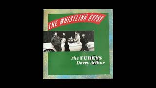 The Fureys amp Davey Arthur  The Whistling Gypsy 1990 [upl. by Ahsitniuq34]