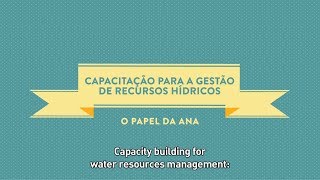 Capacity building for water resources management in Brazil [upl. by Rizzi652]