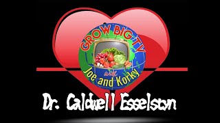 Dr Caldwell Esselstyn Reversing Heart Disease with Plant based Diet [upl. by Sunda]