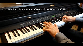 Alan Menken  Pocahontas  Colors of the Wind  432 Hz  Piano Cover [upl. by Ardiekal89]