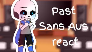 Past Sans Aus React To Their Future  Ships you may not like  TWs in desc [upl. by Arlynne]