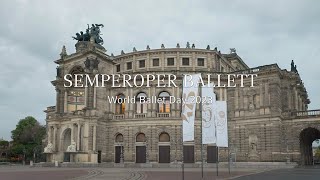 WORLD BALLET DAY 2023  Semperoper Ballett [upl. by Akaya191]