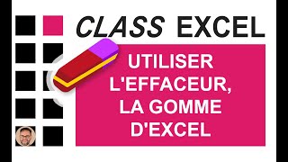 EXCEL  UTILISER LEFFACEUR LA GOMME DEXCEL [upl. by Prevot]