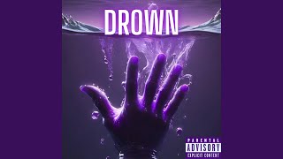 Drown Slowed Down Version [upl. by Ymaral106]